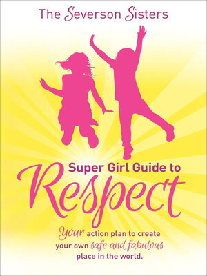 cover image of The Severson Sisters Super Girl Guide to Respect
